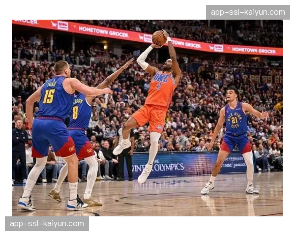 西部榜首之争：俄克拉荷马雷霆客场挑战丹佛掘金